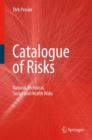 Image for Catalogue of Risks : Natural, Technical, Social and Health Risks