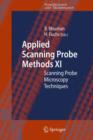 Image for Applied Scanning Probe Methods XI : Scanning Probe Microscopy Techniques