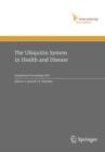 Image for The Ubiquitin System in Health and Disease
