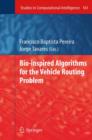 Image for Bio-inspired Algorithms for the Vehicle Routing Problem