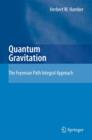 Image for Quantum Gravitation : The Feynman Path Integral Approach