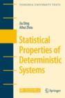 Image for Statistical properties of deterministic systems