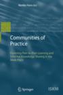 Image for Communities of Practice : Fostering Peer-to-Peer Learning and Informal Knowledge Sharing in the Work Place