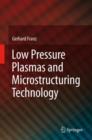 Image for Low Pressure Plasmas and Microstructuring Technology