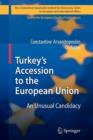 Image for Turkey’s Accession to the European Union : An Unusual Candidacy