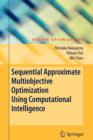 Image for Sequential Approximate Multiobjective Optimization Using Computational Intelligence