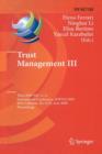 Image for Trust management III  : third IFIP WG 11.11 international conference, IFIPTM 2009, West Lafayette, IN, USA, June 15-19, 2009, proceedings