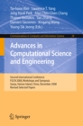 Image for Advances in Computational Science and Engineering: Second International Conference, FGCN 2008, Workshops and Symposia, Sanya, Hainan Island, China, December 13-15, 2008. Revised Selected Papers