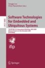 Image for Software Technologies for Embedded and Ubiquitous Systems : 7th IFIP WG 10.2 International Workshop, SEUS 2009 Newport Beach, CA, USA, November 16-18, 2009 Proceedings