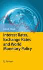 Image for Interest rates, exchange rates and world monetary policy