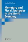 Image for Monetary and Fiscal Strategies in the World Economy