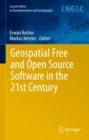Image for Geospatial free and open source software in the 21st century: proceedings of the first Open Source Geospatial Research Symposium