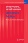 Image for Elastomere Friction: Theory, Experiment and Simulation : 51