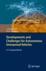 Image for Developments and challenges for autonomous unmanned vehicles: a compendium
