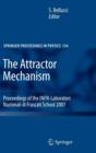 Image for The attractor mechanism  : Proceedings of the INFN-Laboratori Nazionali di Frascati School 2007