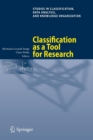 Image for Classification as a tool for research  : proceedings of the 11th IFCS Biennial Conference and 33rd Annual Conference of the Gesellschaft fur Klassifikation e.V., Dresden, March 13-18, 2009