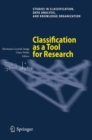 Image for Classification as a tool for research: proceedings of the 11th IFCS Biennial Conference and 33rd Annual Conference of the Gesellschaft fur Klassifikation e.V., Dresden, March 13-18, 2009