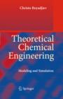 Image for Theoretical chemical engineering: modeling &amp; simulation