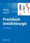 Image for Praxisbuch Unfallchirurgie