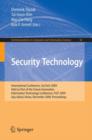 Image for Security Technology : International Conference, SecTech 2009, Held as Part of the Future Generation Information Technology Conference, FGIT 2009, Jeju Island, Korea, December 10-12, 2009. Proceedings