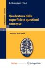 Image for Quadratura delle superficie e questioni connesse : Lectures given at a Summer School of the Centro Internazionale Matematico Estivo (C.I.M.E.) held in Varenna (Como), Italy, August 16-25, 1954