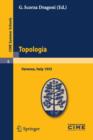 Image for Topologia : Lectures given at a Summer School of the Centro Internazionale Matematico Estivo (C.I.M.E.) held in Varenna (Como), Italy, August 26-September 3, 1955