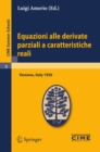 Image for Equazioni Alle Derivate Parziali a Caratteristiche Reali: Lectures Given at a Summer School of the Centro Internazionale Matematico Estivo (C.i.m.e.) Held in Varenna (Como), Italy, June 1-10 1956 : 9