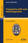 Image for Propagazione Delle Onde Elettromagnetiche: Lectures Given at a Summer School of the Centro Internazionale Matematico Estivo (C.i.m.e.) Held in Varenna (Como), Italy, August 24-september 1, 1956 : 10