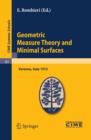 Image for Geometric measure theory and minimal surfaces: lectures given at the Centro internazionale matematico estivo (C.I.M.E.) held in Varenna (Como), Italy, August 25-September 2