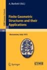 Image for Finite Geometric Structures and their Applications