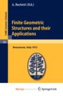Image for Finite Geometric Structures and their Applications