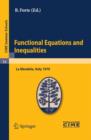 Image for Functional equations and inequalities: lectures given at the Centro internazionale matematico estivo (C.I.M.E.) held in La Mendola (Trento), Italy, August 20-28, 1970 : v. 54