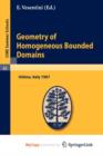 Image for Geometry of Homogeneous Bounded Domains