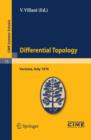 Image for Differential topology  : lectures given at the Centro internazionale matematico estivo (C.I.M.E.) held in Varenna (Como), Italy, August 27-September 4, 1976