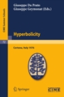 Image for Hyperbolicity: lectures given at the Centro internazionale matematico estivo (C.I.M.E.) held in Cortona (Arezzo), Italy, June 24-July 2, 1976
