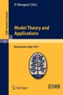 Image for Model theory and applications  : lectures given at the Centro internazionale matematico estivo (C.I.M.E.) held in Bressanone (Bolzano), Italy, June 20-28, 1975