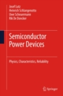 Image for Semiconductor power devices: physics, characteristics, reliability