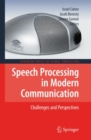 Image for Speech Processing in Modern Communication: Challenges and Perspectives : 3