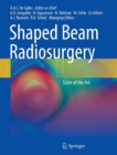 Image for Shaped-beam radiosurgery  : state of the art