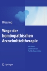 Image for Wege der homoopathischen Arzneimitteltherapie