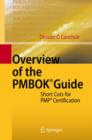 Image for Overview of the PMBOK guide  : short cuts for PMP certification