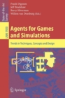 Image for Agents for games and simulations  : trends in techniques, concepts and design