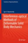 Image for Interference-optical methods of deformable solid body mechanics