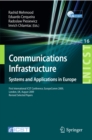 Image for Communications Infrastructure, Systems and Applications: First International ICST Conference, EuropeComm 2009, London, UK, August 11-13, 2009, Revised Selected Papers : 16