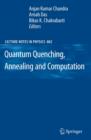 Image for Quantum quenching, annealing and computation : 802