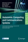 Image for Autonomic Computing and Communications Systems : Third International ICST Conference, Autonomics 2009, Limassol, Cyprus, September 9-11, 2009, Revised Selected Papers