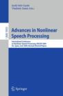 Image for Advances in nonlinear speech processing  : International Conference on Nonlinear Speech Processing, NOLISP 2009, Vic, Spain, June 25-27, 2009, revised selected papers
