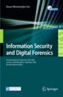 Image for Information Security and Digital Forensics: first international conference, ISDF 2009, London, United Kingdom, September 7-9, 2009, revised selected papers