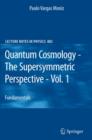 Image for Quantum cosmology: the supersymmetric perspective