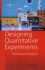 Image for Designing quantitative experiments  : prediction analysis